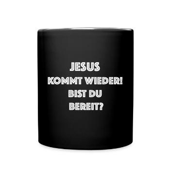 Jesus is coming again – ready? - Full Colour Mug - black - Front