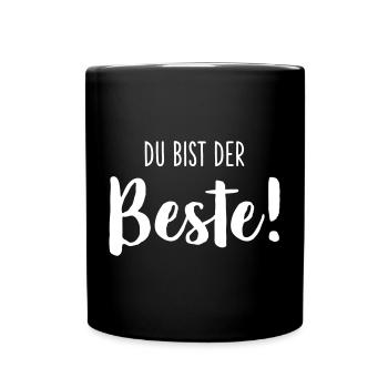 Du bist der Beste - Tasse einfarbig - Schwarz - Vorne