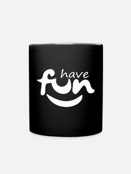 Drôle, amusez-vous - Mug uni - noir
