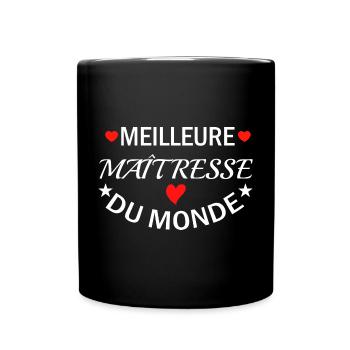 Meilleure Maîtresse du Monde - Cadeau maitresse - Mug uni - noir - Devant