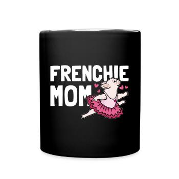 Frenchie Mom - Tasse einfarbig - Schwarz - Vorne