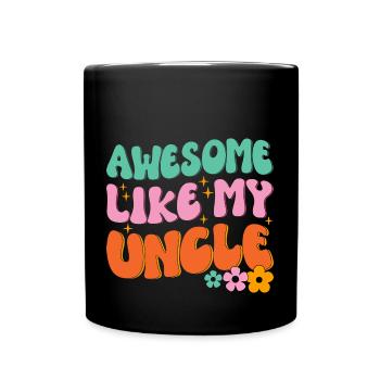 Brillant comme mon oncle - Mug uni - noir - Devant