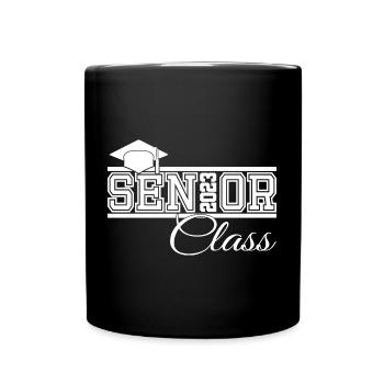 Senior 2023 Class Graduated Graduation Party - Full Colour Mug - black - Front