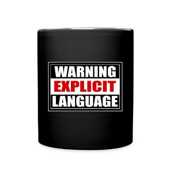 Achtung grobe Sprache - Tasse einfarbig - Schwarz - Vorne
