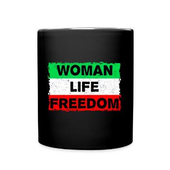 Woman, Life, Freedom | For the women in Iran - Tasse einfarbig - Schwarz - Vorne