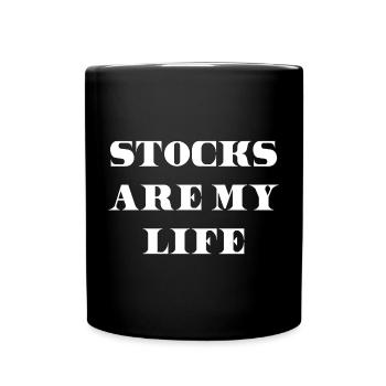 Stocks are my life - Stock fan shows it with pride - Full Colour Mug - black - Front