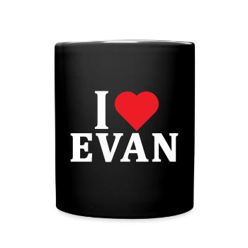 T-Shirt Ich liebe Evan T-Shirt Geschenkidee - Tasse einfarbig - Schwarz - Vorne