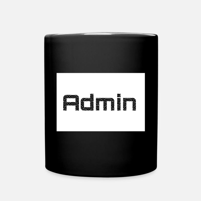 ADMIN Blackwords/WhiteBackround - Tasse einfarbig - Schwarz