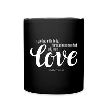 Liebe, bis es weh tut (dunkel) - Tasse einfarbig - Schwarz - Vorne