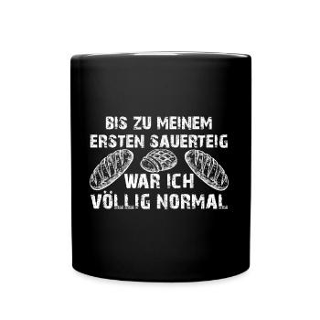 Mein erster Sauerteig - Brot selber backen - Tasse einfarbig - Schwarz - Vorne