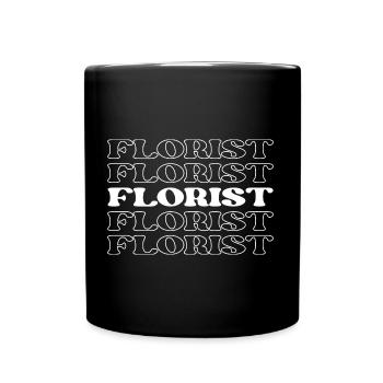 Florist Blumen Arrangeur Floral Designer Blume - Tasse einfarbig - Schwarz - Vorne