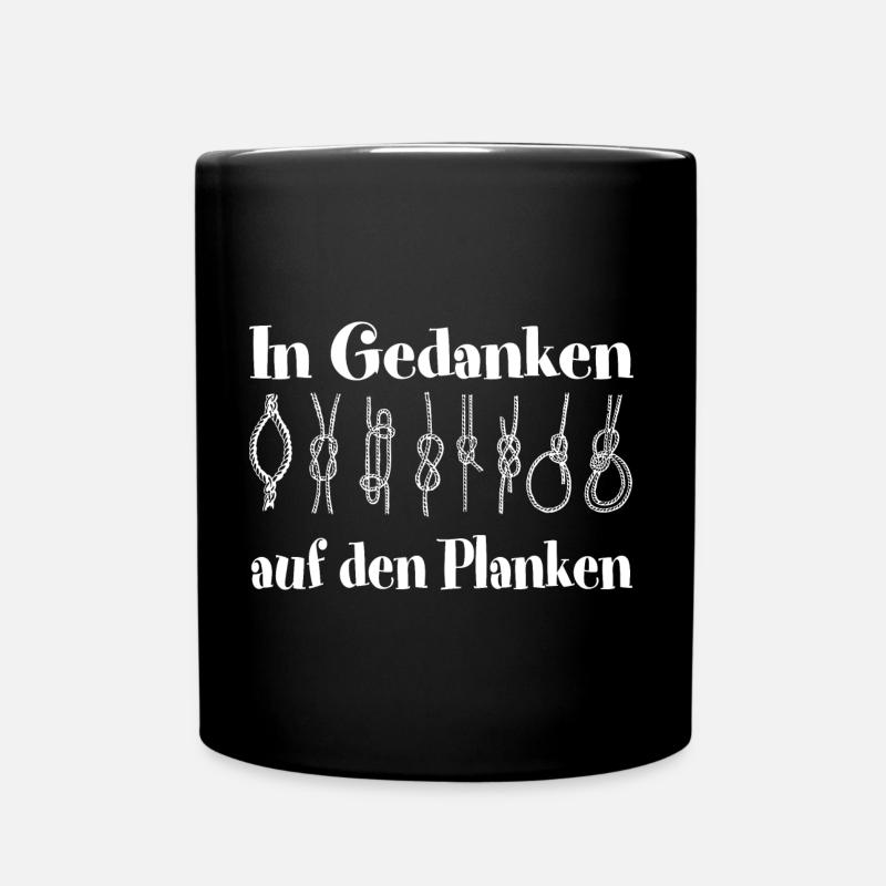 In Gedanken auf den Planken. Seefahrerspruch - Tasse einfarbig - Schwarz