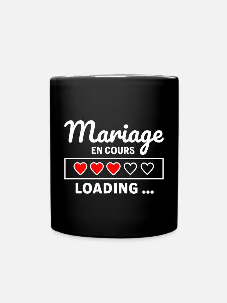 Mariage en cours, cadeau humour futur marié/mariée - Mug uni - noir