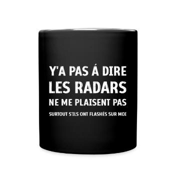 Logo Les radars ont flashés sur moi humour - Mug uni - noir - Devant