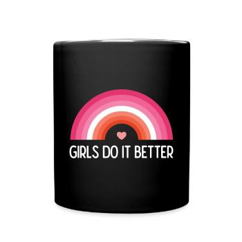 LGBTQ Pride Month - Girls Do it better - Full Colour Mug - black - Front