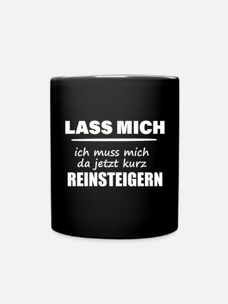 LASS MICH - Tasse einfarbig - Schwarz