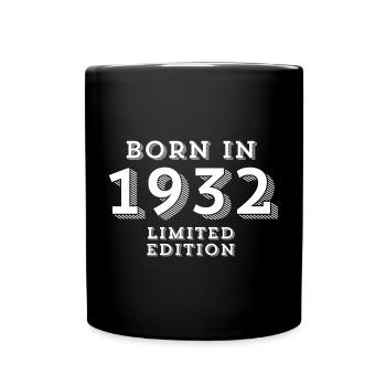 1932, year of birth, date of birth - Full Colour Mug - black - Front