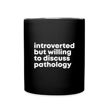 Pathologie Pathologie Pathologie - Tasse einfarbig - Schwarz - Vorne