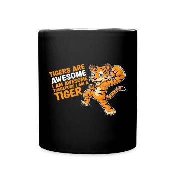 Tigers Are Awesome I'm Awesome Tiger Lover - Full Colour Mug - black - Front