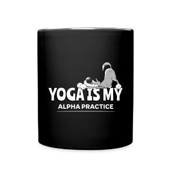 Yoga Wolf I Yoga Is My Alpha Practice - Full Colour Mug - black - Front