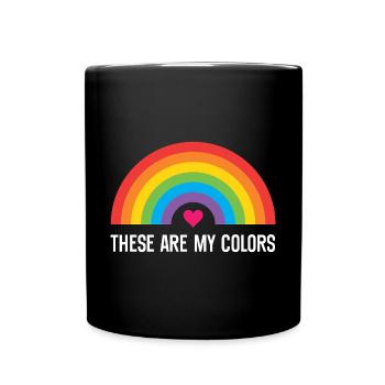 LGBTQ Pride Month - Das sind meine Farben - Tasse einfarbig - Schwarz - Vorne