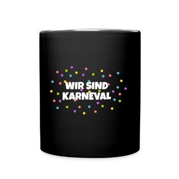 Wir sind Karneval - Tasse einfarbig - Schwarz - Vorne