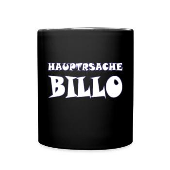 hauptsache billo - Tasse einfarbig - Schwarz - Vorne