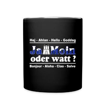 Hamburg , Tradition , Fan , Ja Moin oder watt (25) - Tasse einfarbig - Schwarz - Vorne
