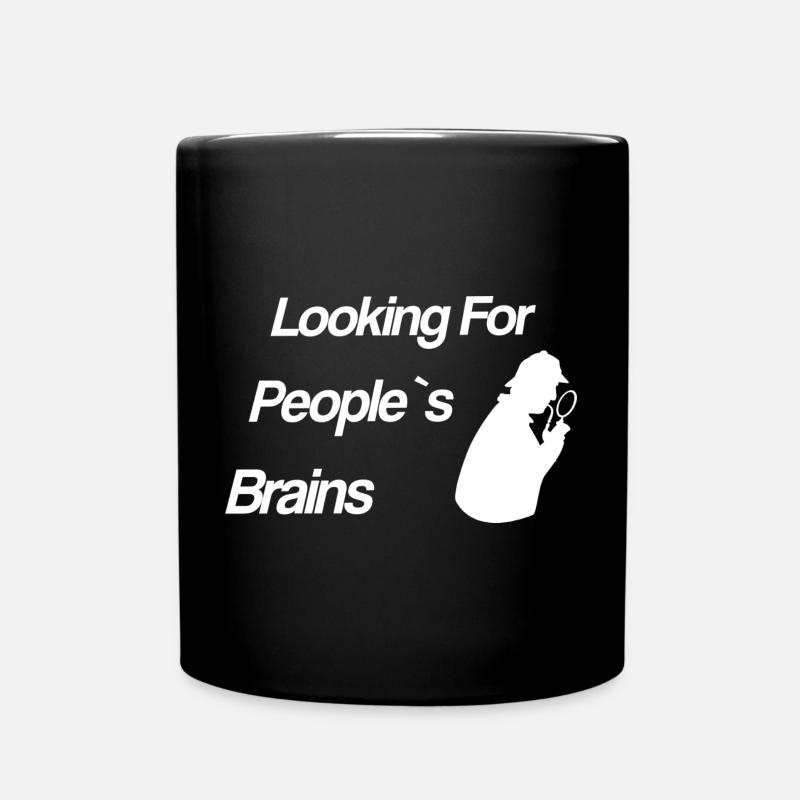 Looking For People`s Brains - Sherlock - Tasse einfarbig - Schwarz