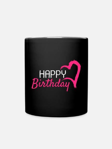 Happy Birthday - Tasse einfarbig - Schwarz
