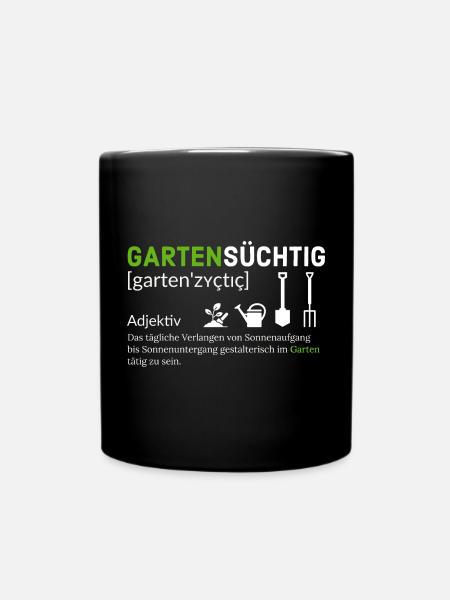 Gartensüchtig: Pflanzenliebhaber Design - Tasse einfarbig - Schwarz