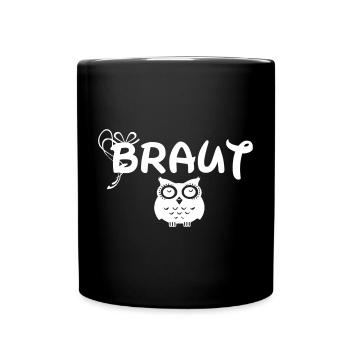 braut jgsa eule girls lustig spruch team aufkleber - Tasse einfarbig - Schwarz - Vorne