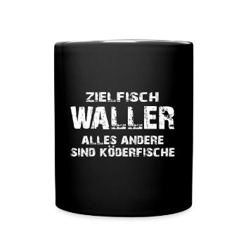 Zielfisch Waller Wels Welsangler - Tasse einfarbig - Schwarz - Vorne
