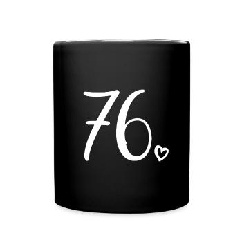 Süße Nummer 76, 76 Jahre alt, Geschenk zum 76. Geburtstag - Tasse einfarbig - Schwarz - Vorne
