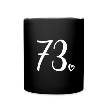 Süße Nummer 73, 73 Jahre alt, 73. Geburtstag Geschenk - Tasse einfarbig - Schwarz - Vorne