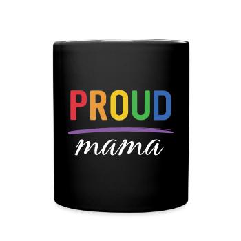 LGBT Proud Mama - Pride-Monat - Tasse einfarbig - Schwarz - Vorne