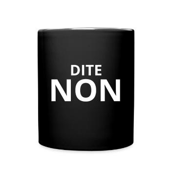 Dite non - Mug uni - noir - Devant
