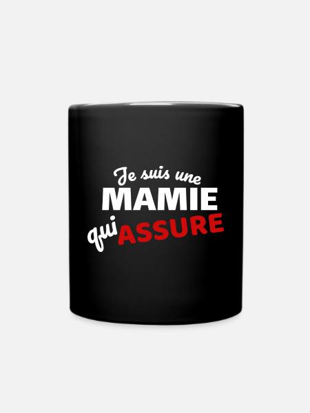 Je suis une MAMIE qui assure - Mug uni - noir