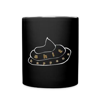 shit happens 1 - Tasse einfarbig - Schwarz - Vorne