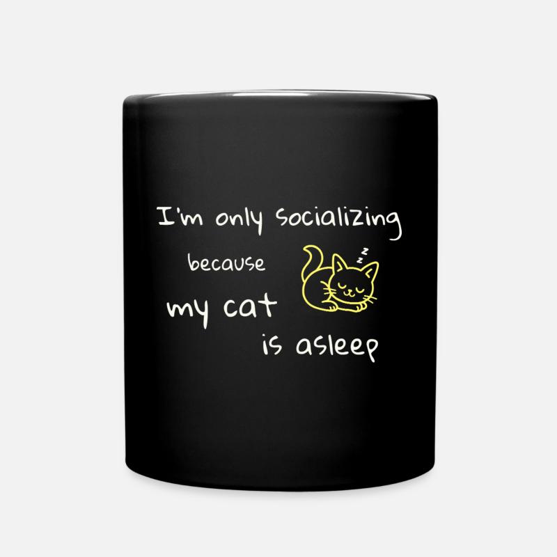 Cat Humor – Only Socializing Now - Full Colour Mug - black