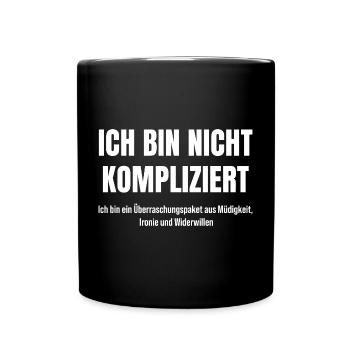Ironisch, müde, genervt – trotzdem charmant - Tasse einfarbig - Schwarz - Vorne