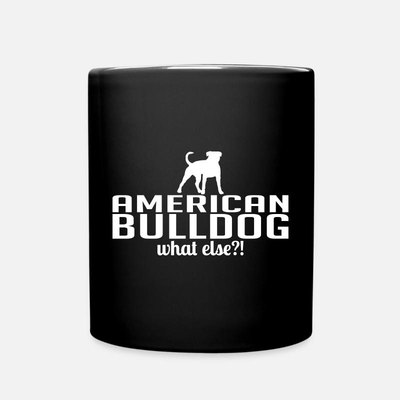 AMERICAN BULLDOG what else - Tasse einfarbig - Schwarz
