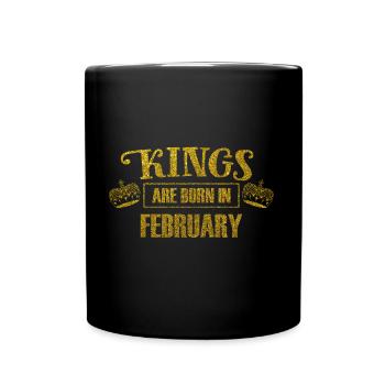 Kings are born in february - birthday king - Full Colour Mug - black - Front