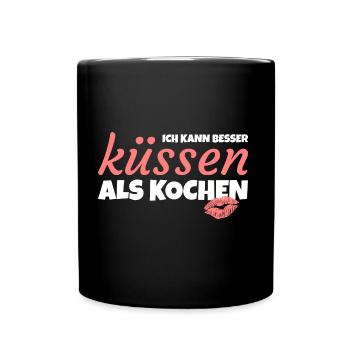 Ich kann besser küssen als kochen! - Tasse einfarbig - Schwarz - Vorne