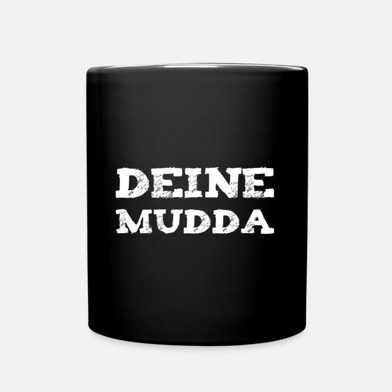 Deine Mutter - Tasse einfarbig - Schwarz