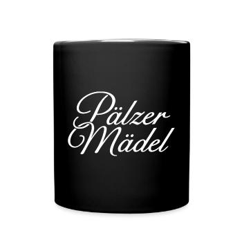 Pälzer Mädel Klassik (Weiß) Mädels aus der Pfalz - Tasse einfarbig - Schwarz - Vorne