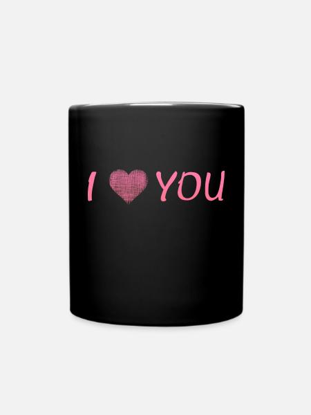 i love you - Tasse einfarbig - Schwarz