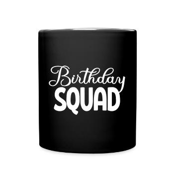 Birthday Squad Matching Group Cadeau de fête d’anniversaire - Mug uni - noir - Devant