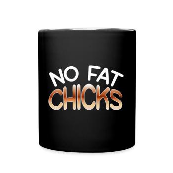 No fat chicks - Tasse einfarbig - Schwarz - Vorne