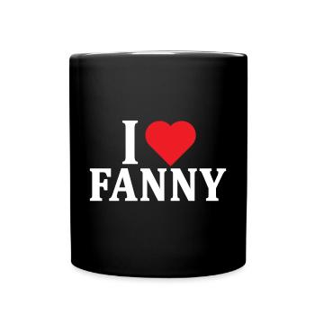 T-Shirt Ich liebe Fanny T-Shirt Geschenkidee - Tasse einfarbig - Schwarz - Vorne